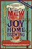 The Complete Joy of Homebrewing (item #5610)